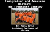 Immigration and American History: The Twentieth Century