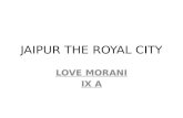 JAIPUR THE ROYAL CITY