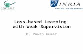 Loss-based Learning  with Weak Supervision