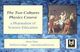 The Two Cultures Physics Course a Pharmakon of Science Education