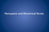 Persuasive and Rhetorical Terms