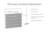 Pressure Control Subsystem