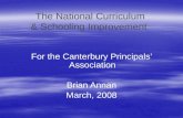 The National Curriculum  & Schooling Improvement