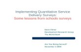 Implementing Quantitative Service Delivery Surveys: Some lessons from schools surveys
