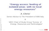 “ Energy access: feeding of isolated areas  with no local energy resources ” A. Clerici