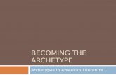 Becoming the Archetype