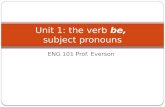 Unit 1: the verb  be,  subject pronouns