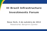 III Brazil Infrastructure Investments Forum Nova York, 4 de outubro de 2012