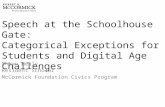 Speech at the Schoolhouse Gate:  Categorical Exceptions for Students and Digital Age Challenges