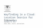 Wayfinding in a Cloud:  Location  Service for libraries
