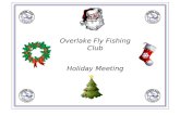 Overlake Fly Fishing Club Holiday Meeting