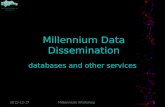 Millennium Data Dissemination