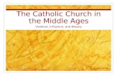 The Catholic Church in the Middle Ages