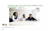INTRODUCING THE QUESTION FORMULATION TECHNIQUE™ (QFT™)