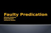 Faulty Predication Ahmed  Alalawy Foad  Nasser  Victoria Banks