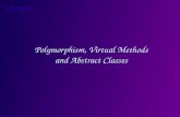 Polymorphism, Virtual Methods and Abstract Classes