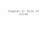 Chapter 8: Rise of Islam