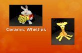 Ceramic Whistles