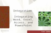 Integration  Integrating Word, Excel, Access, and PowerPoint