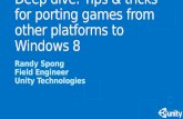 Deep  dive: Tips & tricks for porting games from other platforms to Windows 8