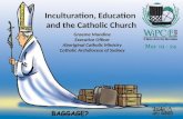 Inculturation, Education  and the Catholic Church