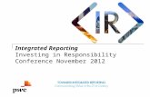 Integrated Reporting Investing in Responsibility Conference November 2012