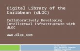 Digital Library of the Caribbean (dLOC)