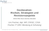 Geolocation : Risiken ,  Strategien  und  Revisionsaspekte ISACA After Hours Seminar 28.8.2012