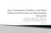 On Community Outliers and their Efficient Detection in Information Networks