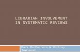 Librarian involvement in systematic reviews