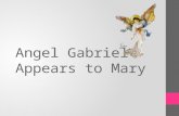 Angel Gabriel Appears to Mary