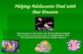 Helping Adolescents Deal with Peer Pressure