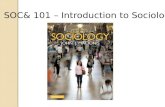 SOC& 101 – Introduction to Sociology