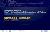 Demetrio  Magrin INAF – Astronomical Observatory of  Padova demetrio.magrin@oapd.inaf.it
