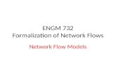 ENGM 732 Formalization of Network Flows