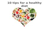 10  tips for  a  healthy diet