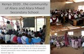Kenya 2020 , the community of Alara and Alara Mixed Secondary School.