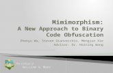 Mimimorphism: A New Approach to Binary Code Obfuscation