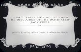 “Hans  Christian Andersen and the Discourse of the  Dominated” Jack Zipes