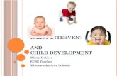 Early intervention  and Child Development