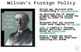 Wilson ’ s Foreign Policy