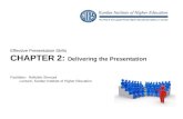 Effective Presentation Skills CHAPTER  2:  Delivering the Presentation