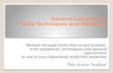 General Laboratory  Tools Techniques and Methods