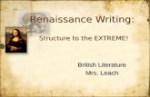 Renaissance Writing:  Structure to the EXTREME!