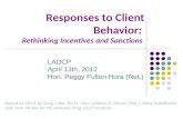 Responses to Client Behavior:  Rethinking Incentives and Sanctions