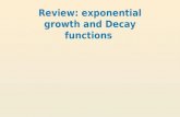 R eview : exponential growth  and Decay functions