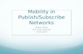 Mobility in Publish/Subscribe Networks