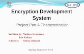 Encryption Development System Project Part A Characterization
