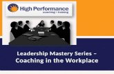 Leadership Mastery Series – Coaching in the Workplace