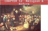 CHAPTER 12  Religion & Reform